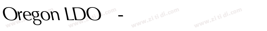 Oregon LDO 字库字体转换 Oregon LDO 字库字体转换